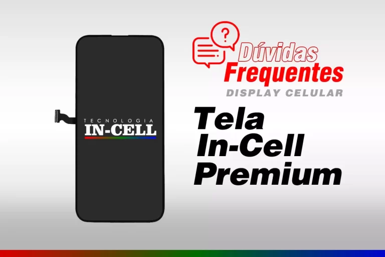 Tela InCell Premium